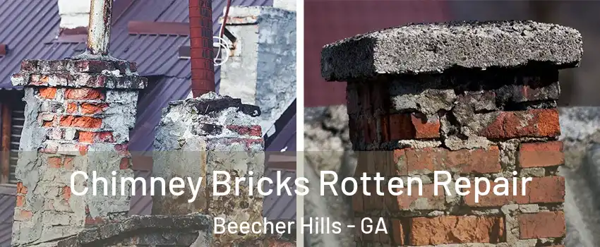 Chimney Bricks Rotten Repair Beecher Hills - GA