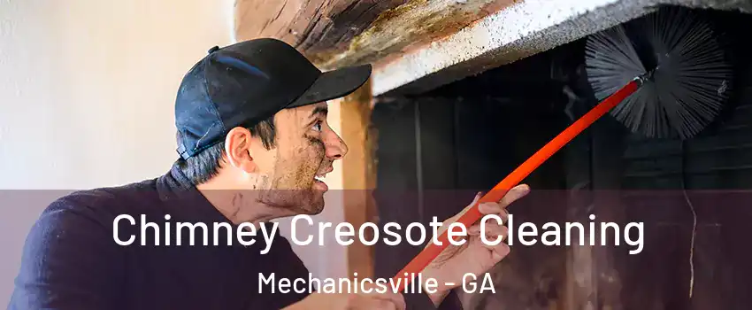 Chimney Creosote Cleaning Mechanicsville - GA