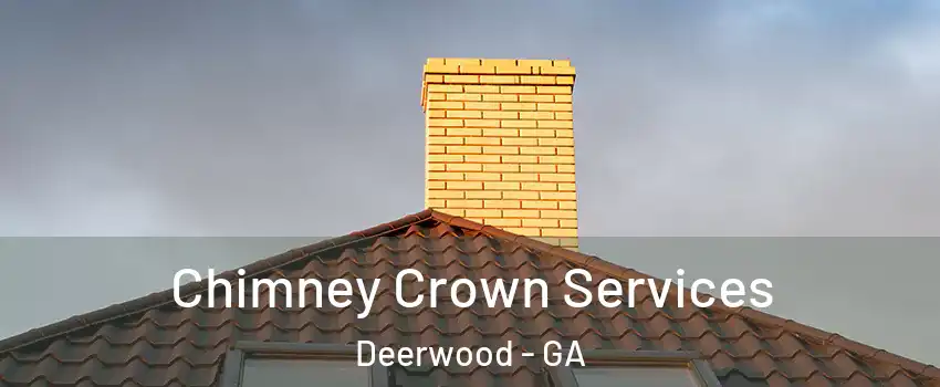 Chimney Crown Services Deerwood - GA