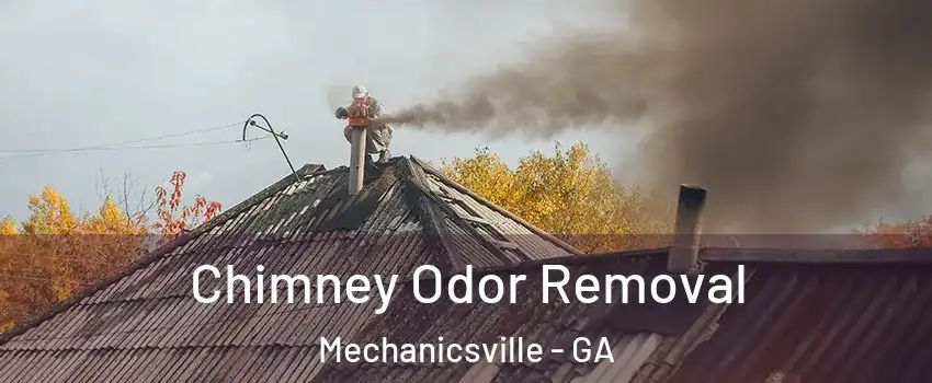 Chimney Odor Removal Mechanicsville - GA