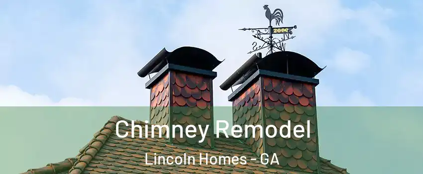 Chimney Remodel Lincoln Homes - GA