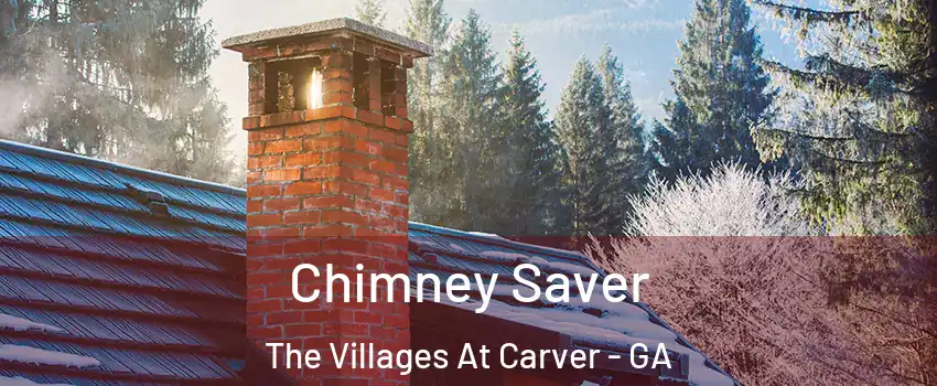 Chimney Saver The Villages At Carver - GA