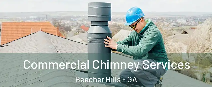 Commercial Chimney Services Beecher Hills - GA