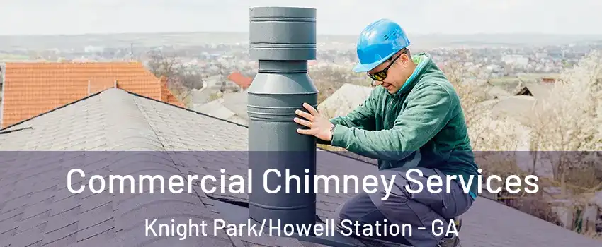 Commercial Chimney Services Knight Park/Howell Station - GA