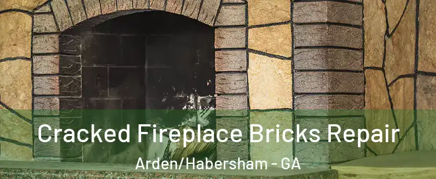 Cracked Fireplace Bricks Repair Arden/Habersham - GA