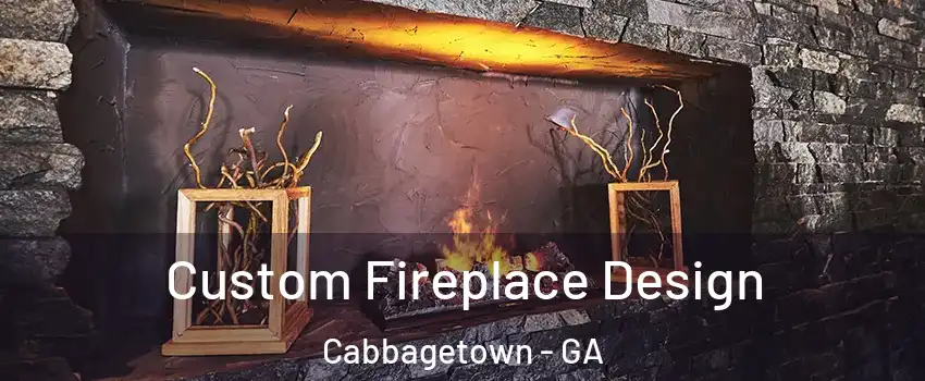 Custom Fireplace Design Cabbagetown - GA