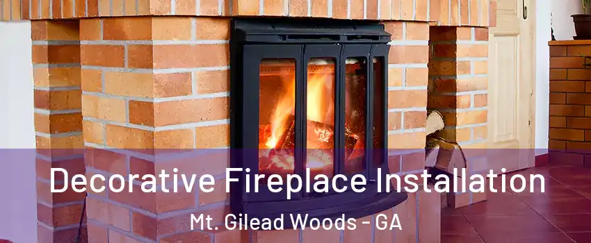 Decorative Fireplace Installation Mt. Gilead Woods - GA