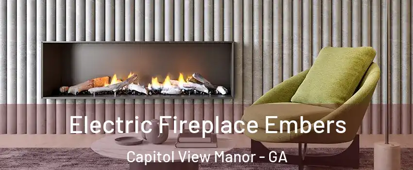 Electric Fireplace Embers Capitol View Manor - GA