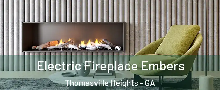 Electric Fireplace Embers Thomasville Heights - GA