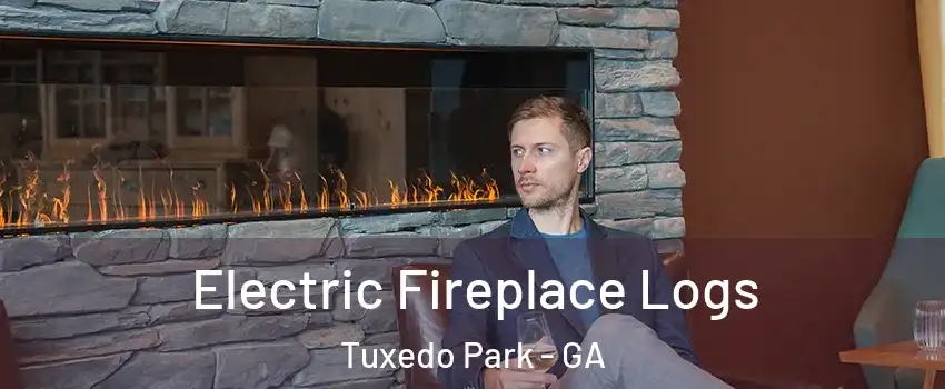 Electric Fireplace Logs Tuxedo Park - GA