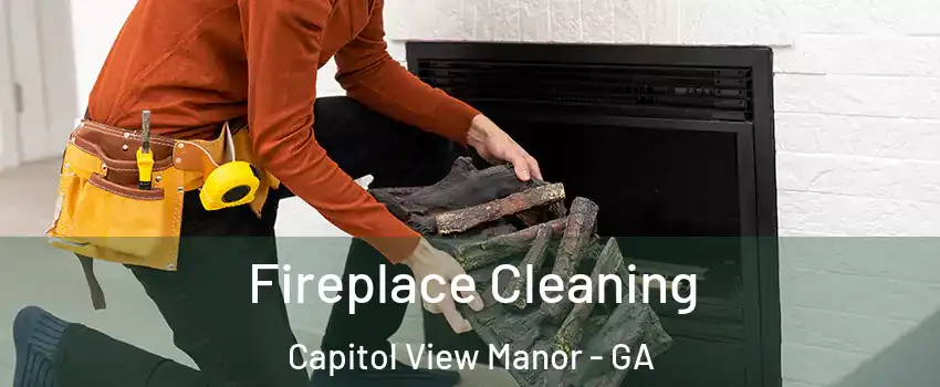 Fireplace Cleaning Capitol View Manor - GA