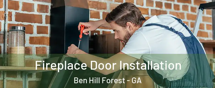 Fireplace Door Installation Ben Hill Forest - GA