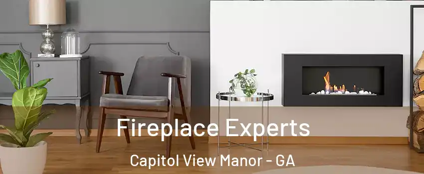 Fireplace Experts Capitol View Manor - GA