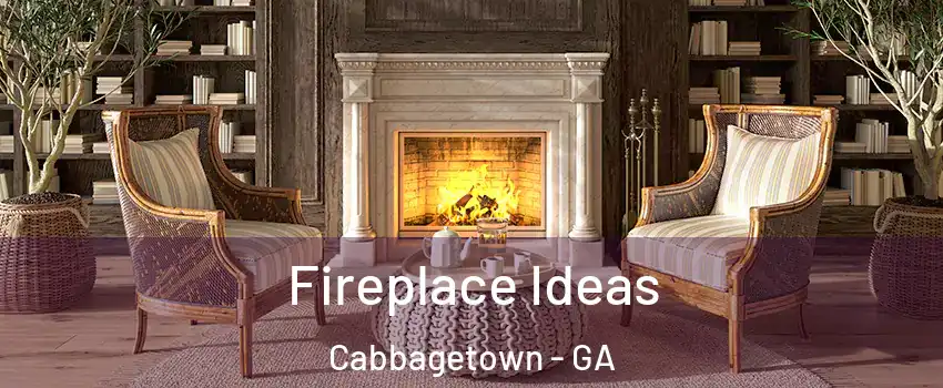 Fireplace Ideas Cabbagetown - GA