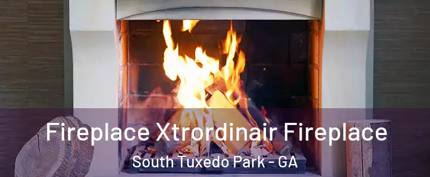 Fireplace Xtrordinair Fireplace South Tuxedo Park - GA