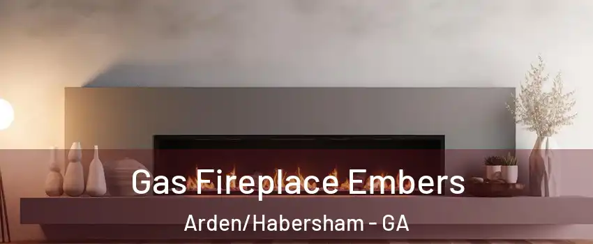 Gas Fireplace Embers Arden/Habersham - GA