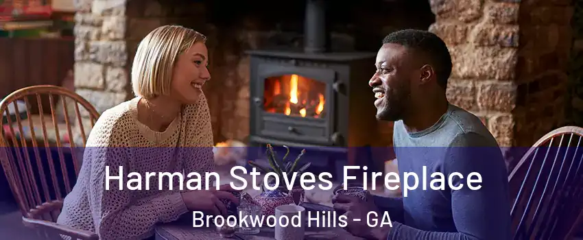 Harman Stoves Fireplace Brookwood Hills - GA