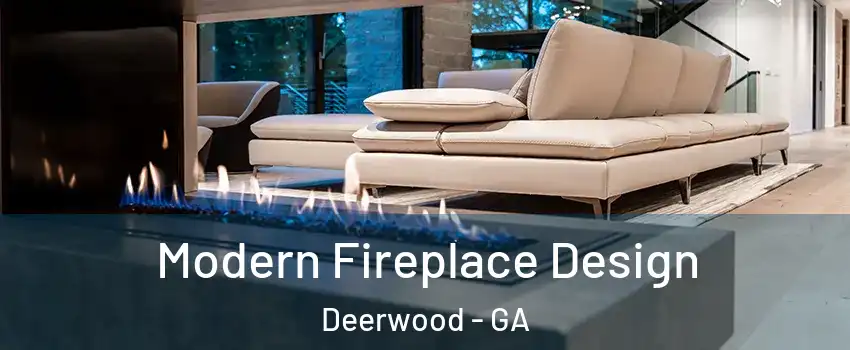 Modern Fireplace Design Deerwood - GA