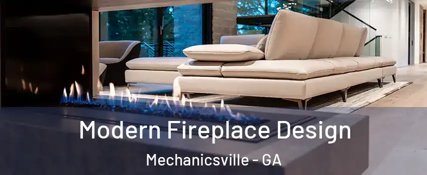 Modern Fireplace Design Mechanicsville - GA