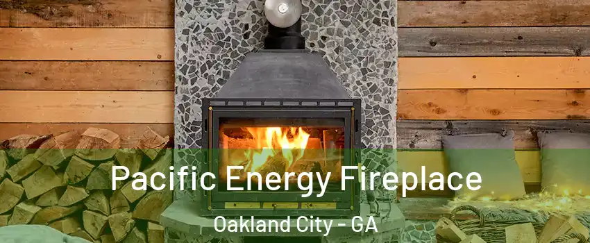 Pacific Energy Fireplace Oakland City - GA