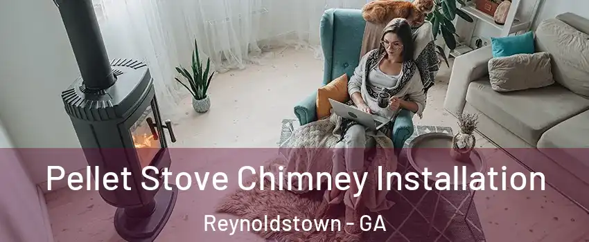 Pellet Stove Chimney Installation Reynoldstown - GA