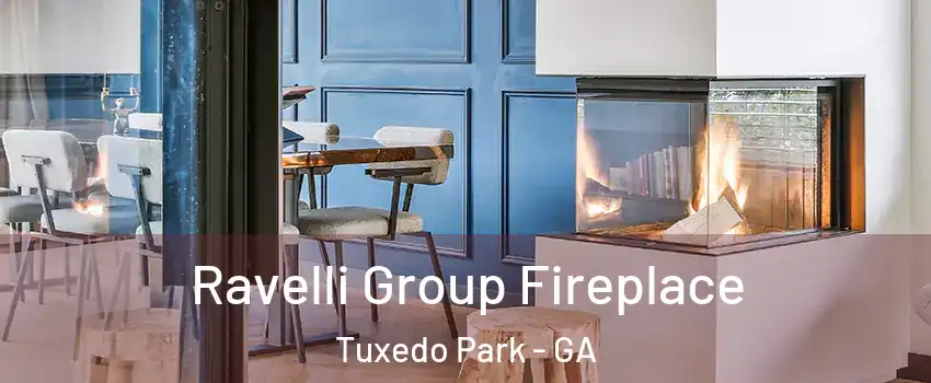 Ravelli Group Fireplace Tuxedo Park - GA