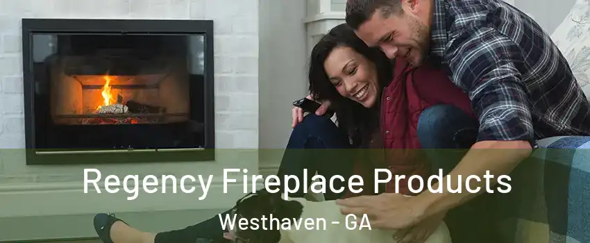 Regency Fireplace Products Westhaven - GA