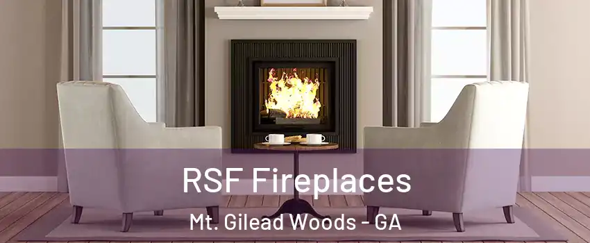 RSF Fireplaces Mt. Gilead Woods - GA