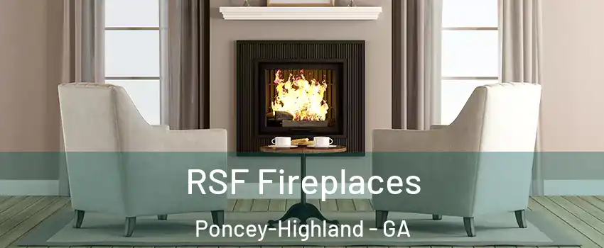 RSF Fireplaces Poncey-Highland - GA