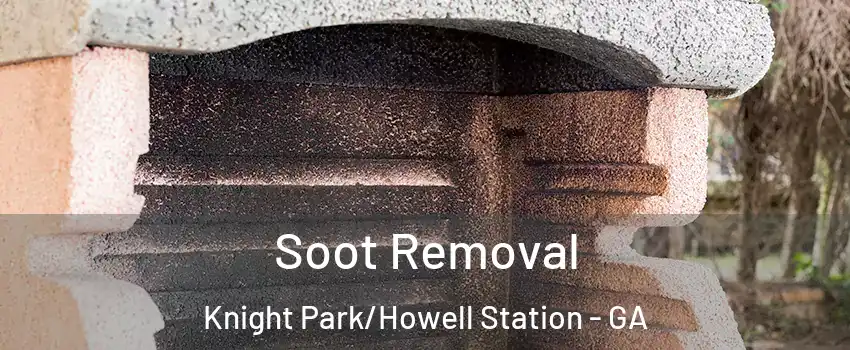 Soot Removal Knight Park/Howell Station - GA