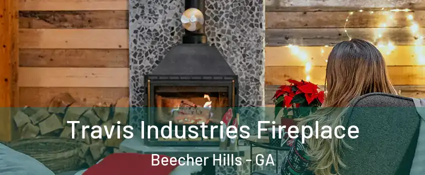 Travis Industries Fireplace Beecher Hills - GA